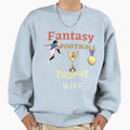 Fantasy Football Trophy Wife T-Shirt - Novelty Apparel for Adults - T-Shirt, Sweatshirt, Hoodie