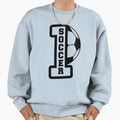Number One Game Football Soccer Sweatshirt - Custom Art Print for Adults - T-Shirt, Sweatshirt, Hoodie