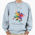 Its Time Football Sweatshirt - Unique Graphic for Adults - T-Shirt, Sweatshirt, Hoodie