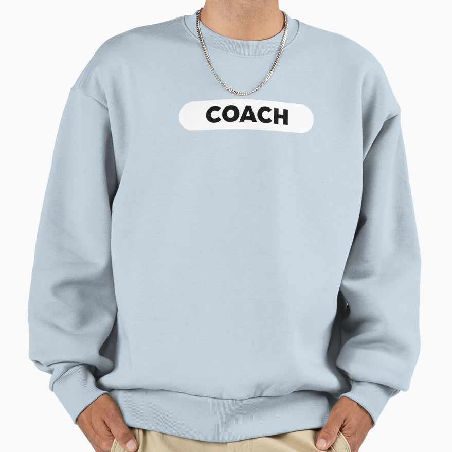 Coach Profession Sweatshirt - Trendy Graphic Unisex - T-Shirt, Sweatshirt, Hoodie