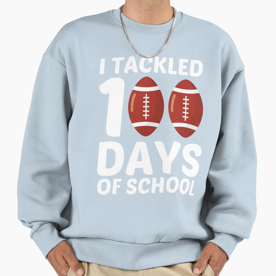 I Tackled 100 Days School Sweatshirt - Minimalist Print for Adults - T-Shirt, Sweatshirt, Hoodie