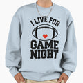 I Live Game Night Funny Football T-Shirt - Casual Everyday Wear Unisex - T-Shirt, Sweatshirt, Hoodie