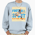 Football Play Fair Win Big Sweatshirt - Minimalist Print for Adults - T-Shirt, Sweatshirt, Hoodie
