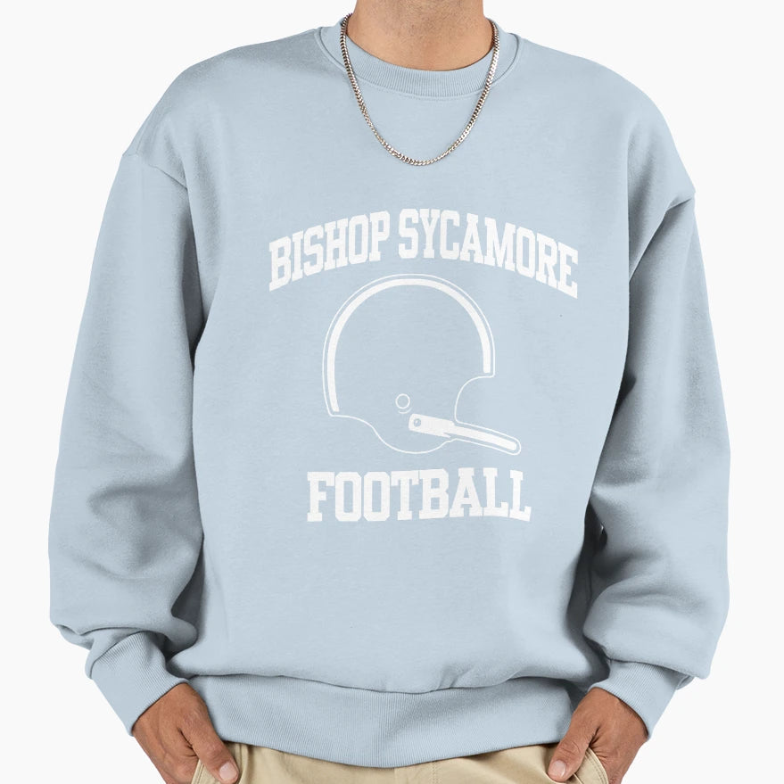 Bishop Sycamore Sweatshirt - Casual Everyday Wear Men Women - T-Shirt, Sweatshirt, Hoodie