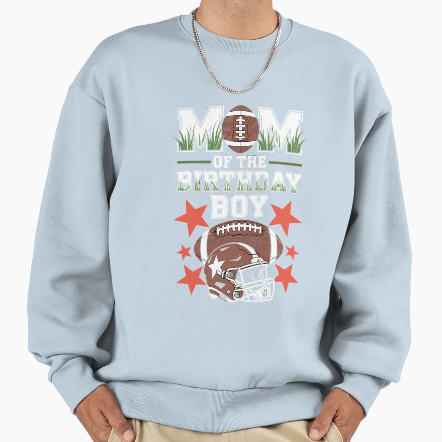 Mom Birthday Game Day Football Sweatshirt - Streetwear Style Unisex - T-Shirt, Sweatshirt, Hoodie
