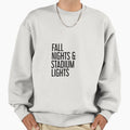 Fall Nights And Stadium Lights Sweatshirt - Streetwear Style for Adults - T-Shirt, Sweatshirt, Hoodie