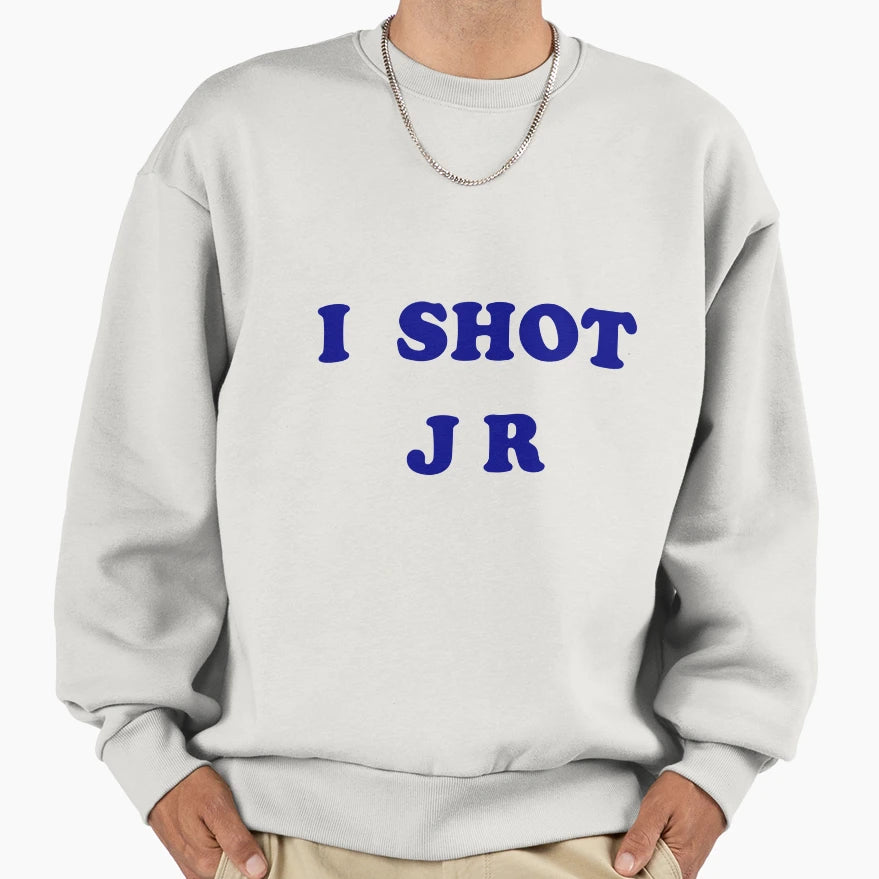 I Shot Jr Father Ted Sweatshirt - Aesthetic Graphic Unisex - T-Shirt, Sweatshirt, Hoodie