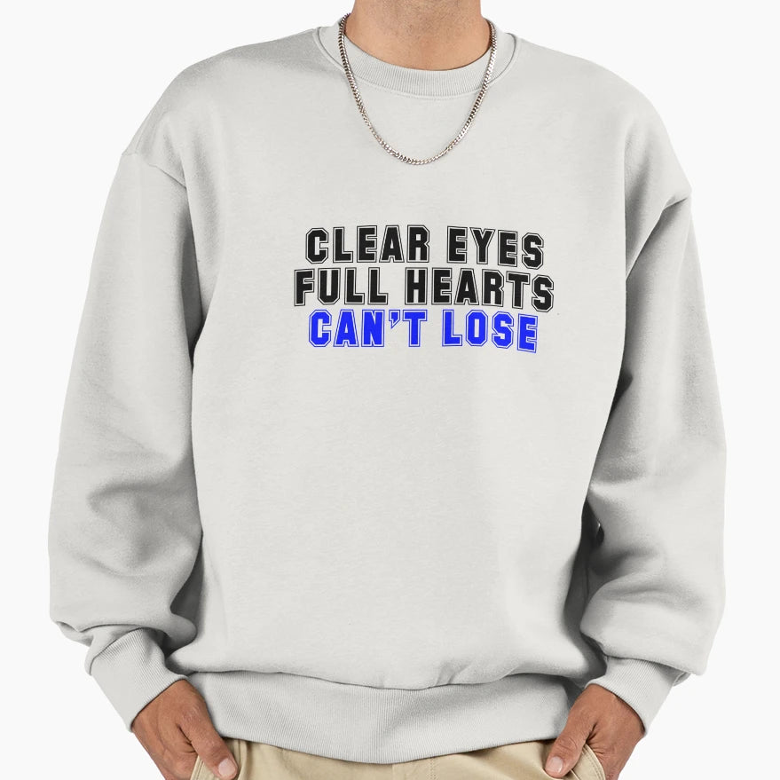 Friday Night Lights Clear Eyes Full Sweatshirt - Trendy Graphic Men Women - T-Shirt, Sweatshirt, Hoodie