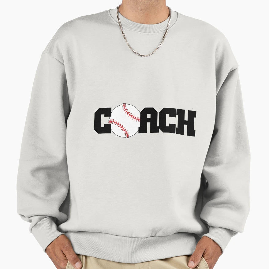 Baseball Coach Sweatshirt - Graphic Print Men Women - T-Shirt, Sweatshirt, Hoodie