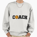 Basketball Coach Sweatshirt - Custom Art Print Unisex - T-Shirt, Sweatshirt, Hoodie