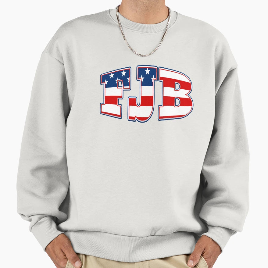 Patriotic Colora Fjb Sweatshirt - Unique Graphic Unisex - T-Shirt, Sweatshirt, Hoodie