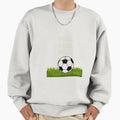 Football Goal Sweatshirt - Streetwear Style Unisex - T-Shirt, Sweatshirt, Hoodie