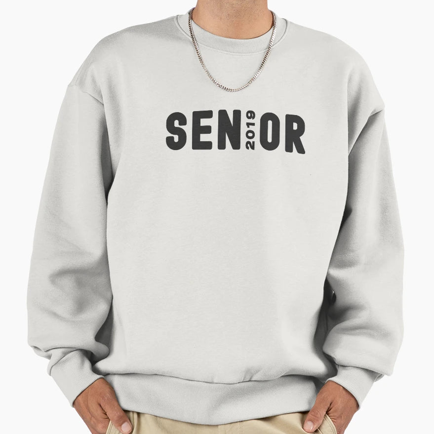 Senior 2019 Graduation 2019 Sweatshirt - Streetwear Style Men Women - T-Shirt, Sweatshirt, Hoodie