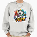 Football Fever Soccer Ball Splash Sweatshirt - Novelty Apparel for Adults - T-Shirt, Sweatshirt, Hoodie