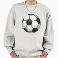 Soccer Ball Sweatshirt - Fun Novelty Design Men Women - T-Shirt, Sweatshirt, Hoodie