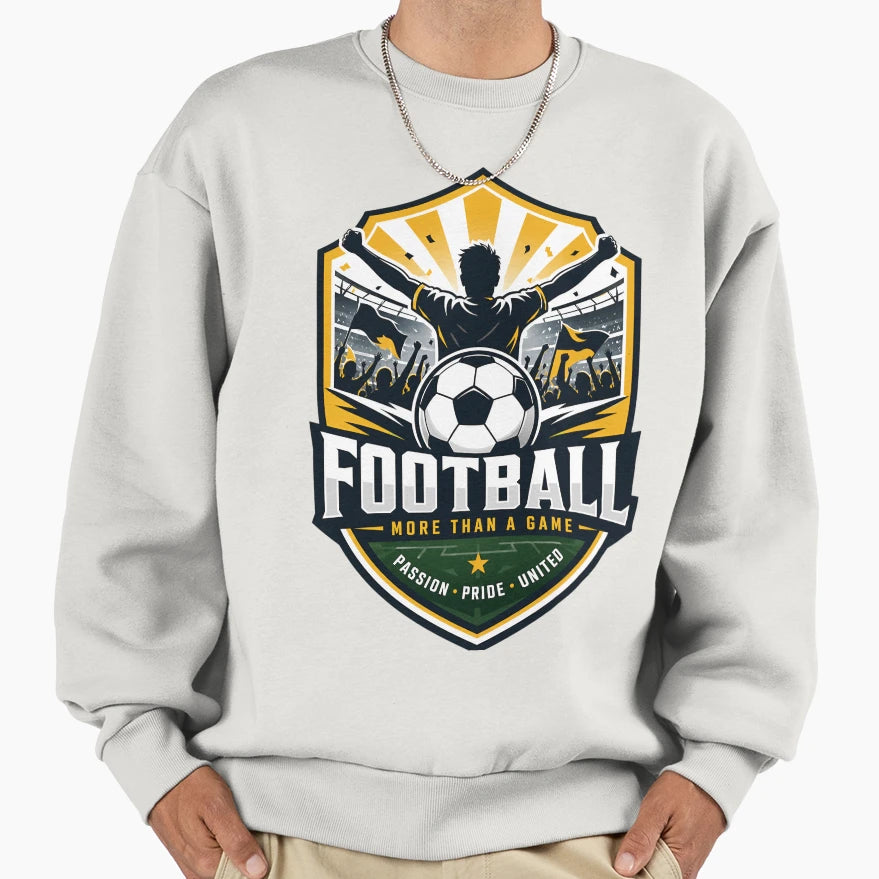 More Than Game Soccer Fan Vector Sweatshirt - Fun Novelty Design Unisex - T-Shirt, Sweatshirt, Hoodie