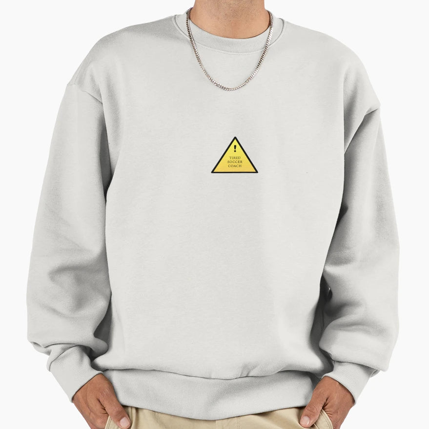 Tired Soccer Coach Sweatshirt - Minimalist Print Men Women - T-Shirt, Sweatshirt, Hoodie