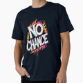 Fiery No Chance Bold Graffiti Typography by - Adult & Kids T-Shirts, Sweatshirts & Hoodies apparel design preview 1