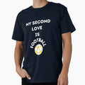 My Second Love Is Football T-Shirt - Novelty Apparel Unisex - T-Shirt, Sweatshirt, Hoodie