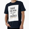 Take the Risk by TeAgaEse - Adult & Kids T-Shirts, Sweatshirts & Hoodies apparel design preview 1