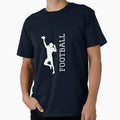 Football American Football Player T-Shirt - Casual Everyday Wear Unisex - T-Shirt, Sweatshirt, Hoodie
