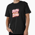 2026 Is the New 2016 by ✸Mikaia✸ - Adult & Kids T-Shirts, Sweatshirts & Hoodies apparel design preview 1