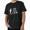 Football Is Way Life2 T-Shirt - Fun Novelty Design Men Women - T-Shirt, Sweatshirt, Hoodie