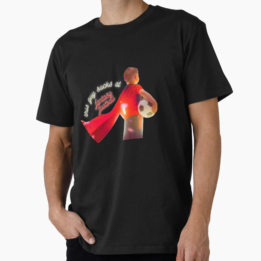This Guy Sucks Fantasy Football T-Shirt - Trendy Graphic for Adults - T-Shirt, Sweatshirt, Hoodie