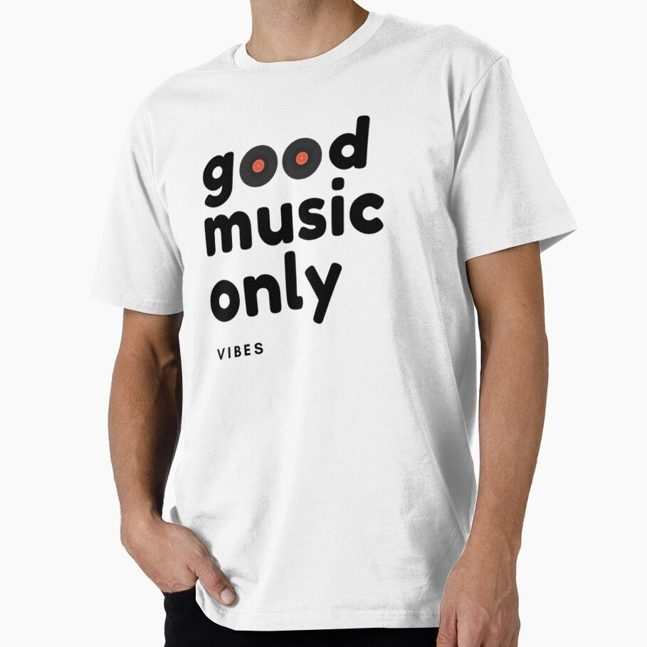 Good Music Only, Vibes by shantishirts - Adult & Kids T-Shirts, Sweatshirts & Hoodies apparel design preview 1