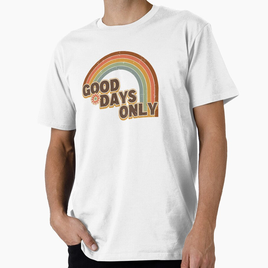 Vintage Good Days Only Typography by DIRTYSKETCHH - Adult & Kids T-Shirts, Sweatshirts & Hoodies apparel design preview 1
