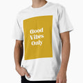 Good vibes only by AnnaGo - Adult & Kids T-Shirts, Sweatshirts & Hoodies apparel design preview 1