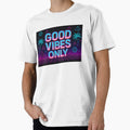 GOOD VIBES ONLY by VECTORVAULT_ - Adult & Kids T-Shirts, Sweatshirts & Hoodies apparel design preview 1