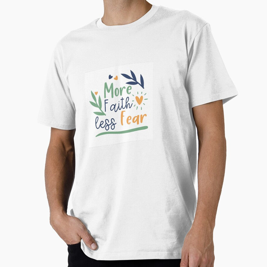 More Faith Less Fear Christian Quote by - Adult & Kids T-Shirts, Sweatshirts & Hoodies apparel design preview 1