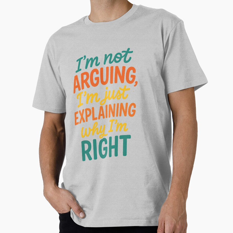 Explaining Not Arguing Bold Text by ArtComixHaven - Adult & Kids T-Shirts, Sweatshirts & Hoodies apparel design preview 1