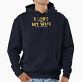 I Love It When My Wife Lets Me Watch Hoodie - Unique Graphic for Adults - T-Shirt, Sweatshirt, Hoodie