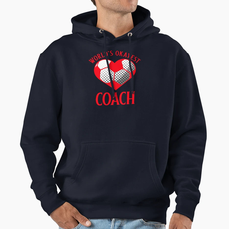 Worlds Okayest Coach Hoodie - Streetwear Style Men Women - T-Shirt, Sweatshirt, Hoodie