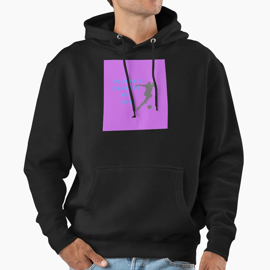 Football Changed My Life Hoodie - Novelty Apparel for Adults - T-Shirt, Sweatshirt, Hoodie