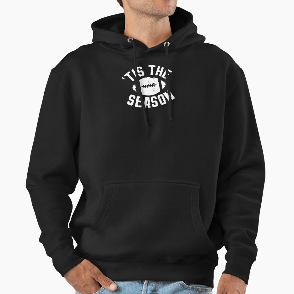 Tis Season Football Tis Season Sports Hoodie - Unique Graphic Unisex - T-Shirt, Sweatshirt, Hoodie