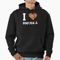 I Love Football T-Shirt - Casual Everyday Wear Unisex - T-Shirt, Sweatshirt, Hoodie
