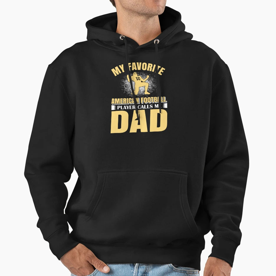 American Football Dad Hoodie - Streetwear Style Men Women - T-Shirt, Sweatshirt, Hoodie