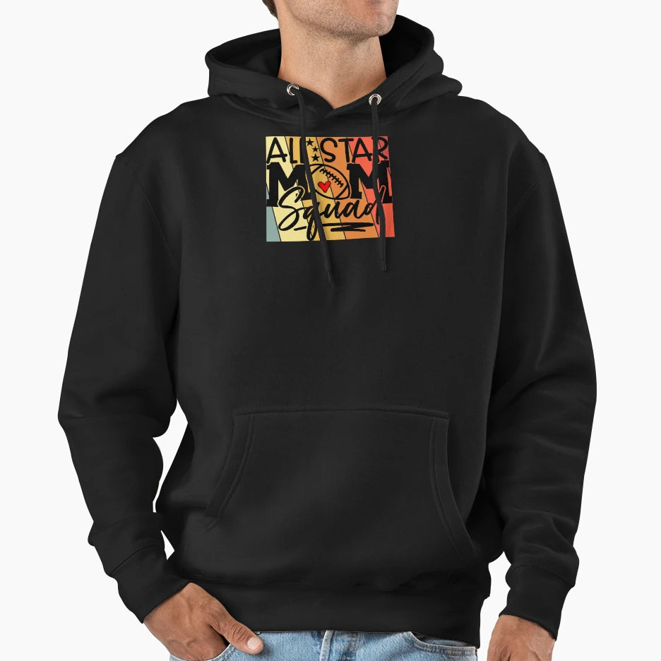 All Star Football Mom Squad Colorful Hoodie - Trendy Graphic Unisex - T-Shirt, Sweatshirt, Hoodie