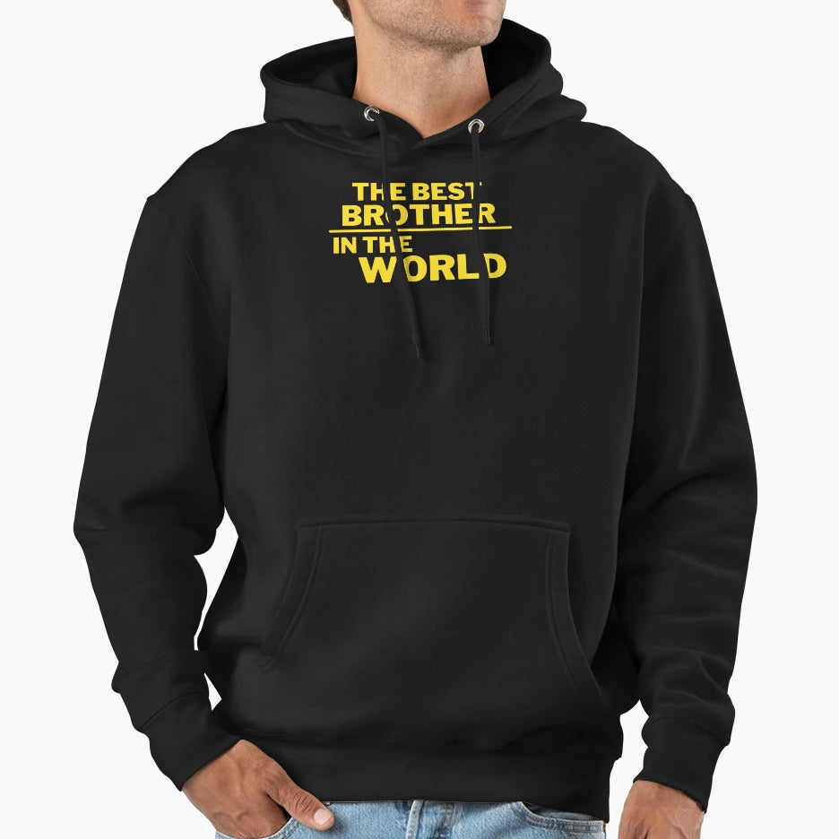 Best Brother Hoodie - Casual Everyday Wear Unisex - T-Shirt, Sweatshirt, Hoodie