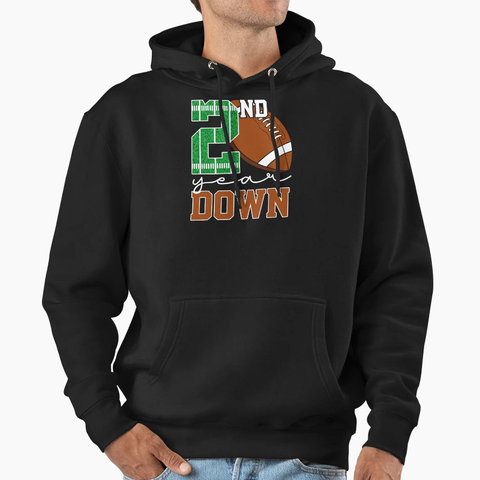 2Nd Year Down Football Lover Second Hoodie - Unique Graphic for Adults - T-Shirt, Sweatshirt, Hoodie