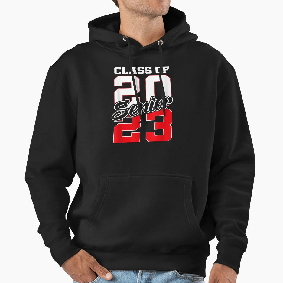 Class 2023 Senior 23 Grad Hoodie - Casual Everyday Wear Men Women - T-Shirt, Sweatshirt, Hoodie