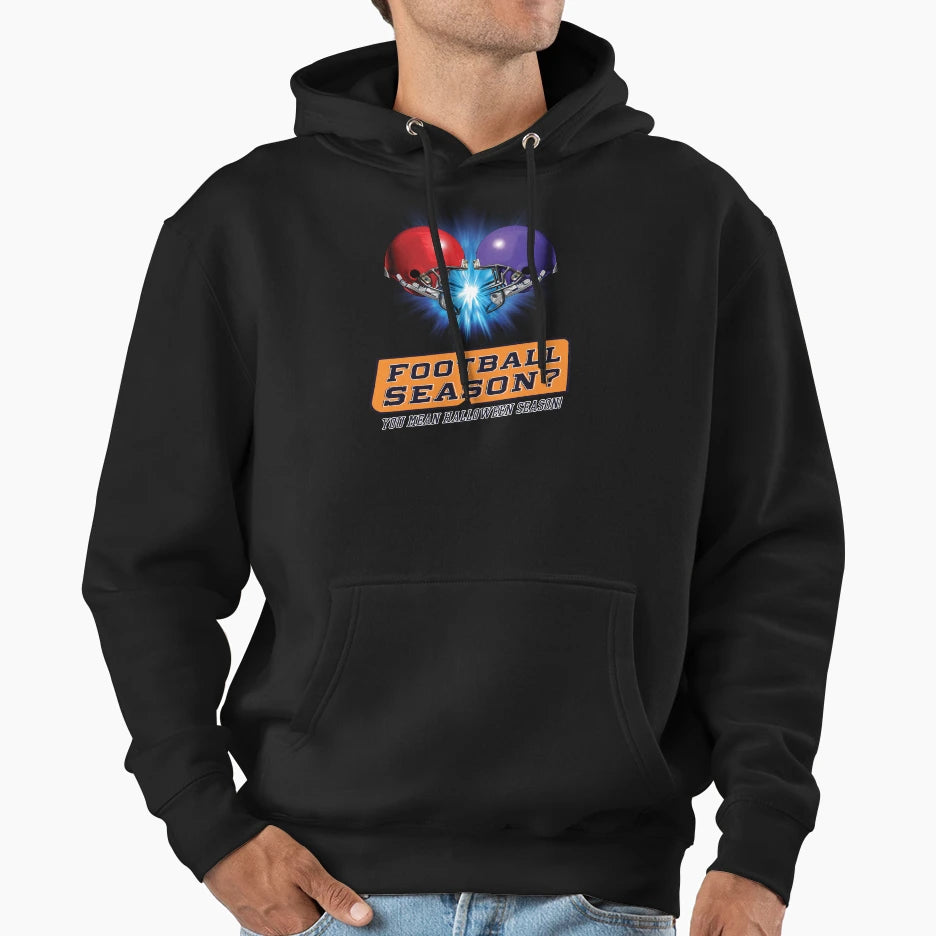 Funny Halloween Football Season You Mean Hoodie - Aesthetic Graphic Unisex - T-Shirt, Sweatshirt, Hoodie
