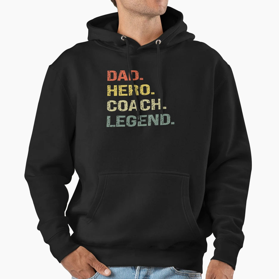 Dad Coach Hoodie - Casual Everyday Wear Unisex - T-Shirt, Sweatshirt, Hoodie