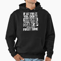 Football Coach Told You To Do Hoodie - Casual Everyday Wear for Adults - T-Shirt, Sweatshirt, Hoodie