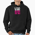 Less Work More Football Hoodie - Streetwear Style for Adults - T-Shirt, Sweatshirt, Hoodie