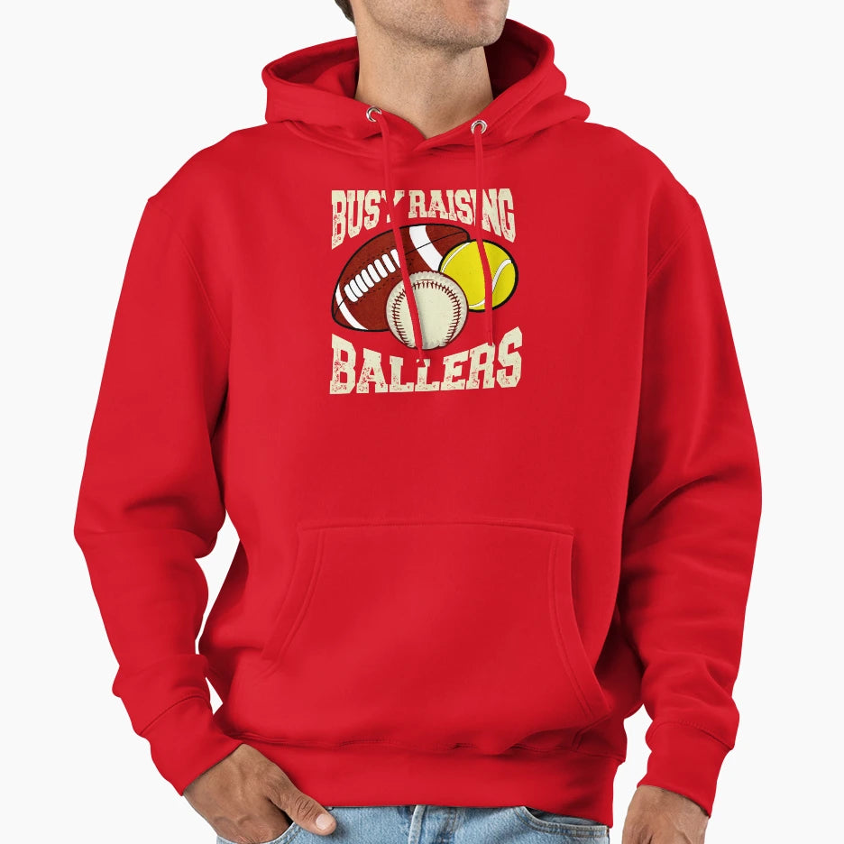 Busy Raising Ballers Hoodie - Graphic Print Men Women - T-Shirt, Sweatshirt, Hoodie