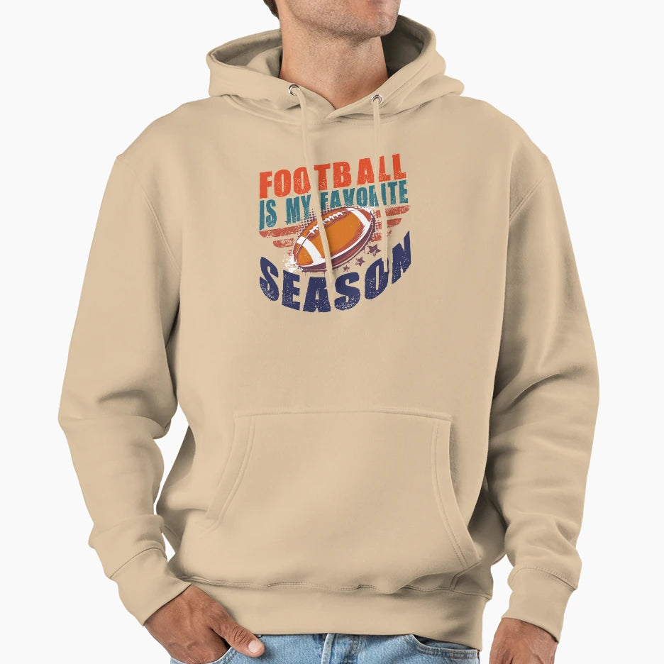 Football Is My Favorite Season Funny Football Hoodie - Graphic Print Unisex - T-Shirt, Sweatshirt, Hoodie